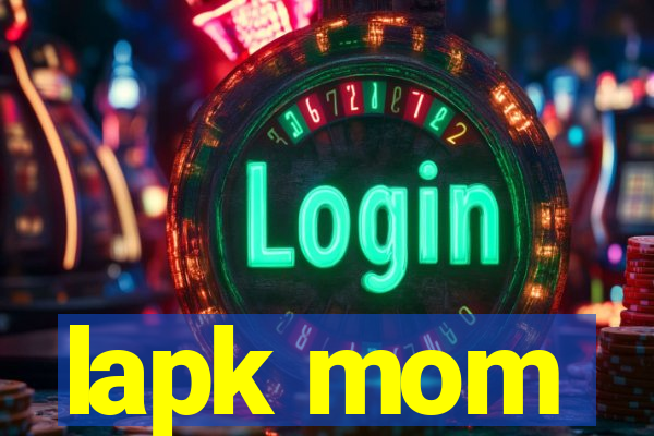 lapk mom